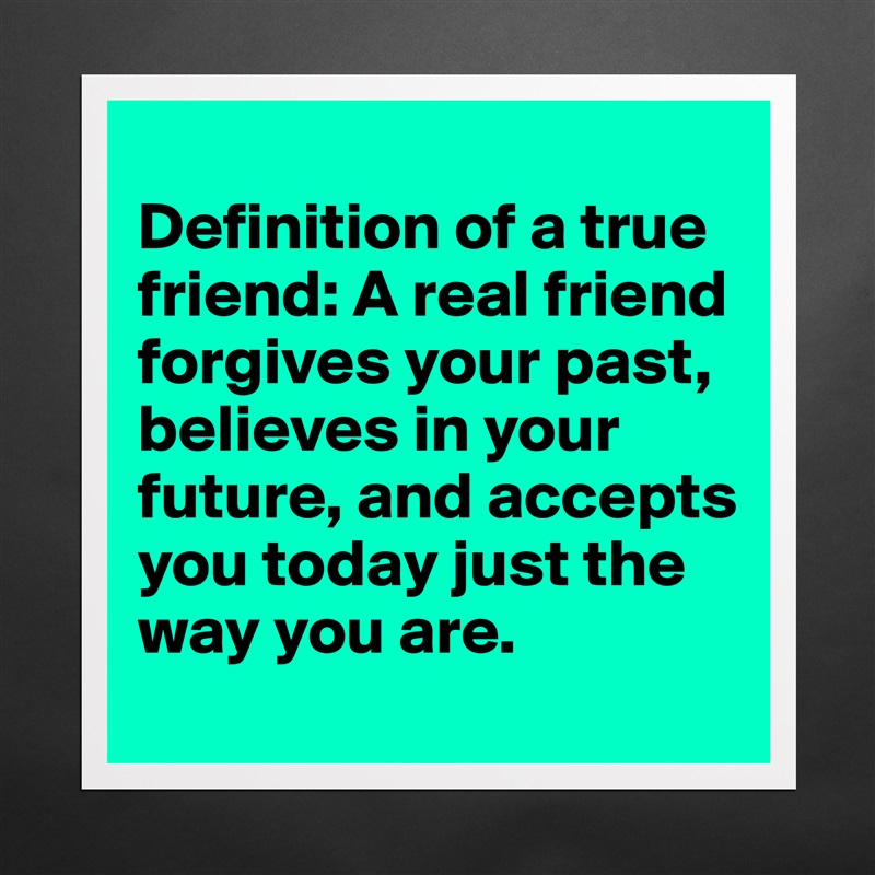 What Is The Real Definition Of A True Friend?