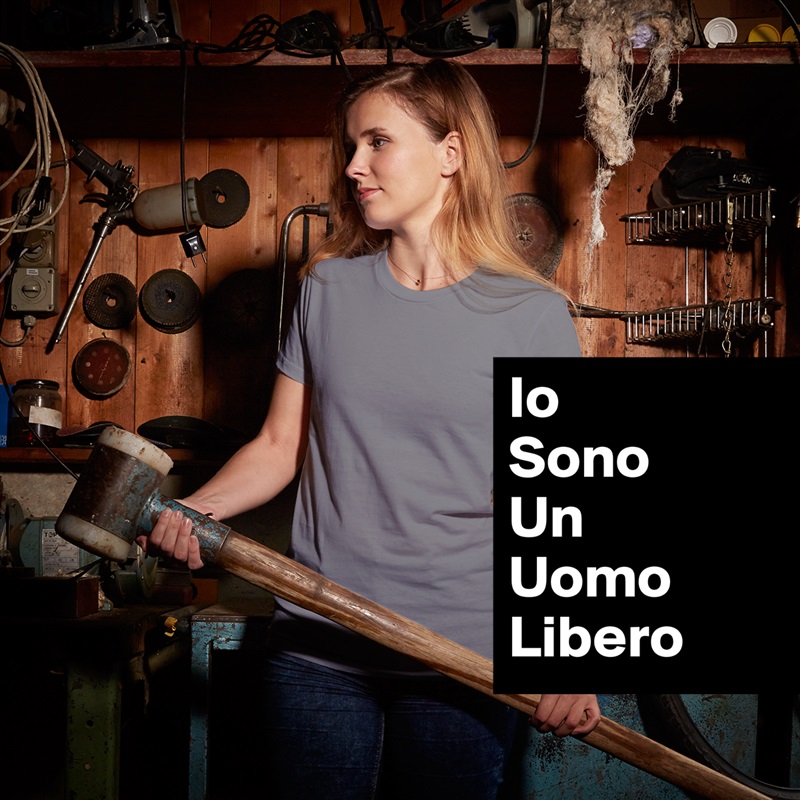 Menagerry kredsløb manifestation Io Sono Un Uomo Libero - Short Sleeve Womens T-Shirt by luigifabozzi -  Boldomatic Shop